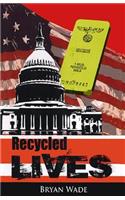 Recycled Lives