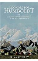 Looking for Humboldt: & Searching for German Footprints in New Mexico and Beyond