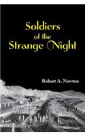 Soldiers of the Strange Night