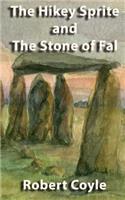 Hikey Sprite and the Stone of Fal