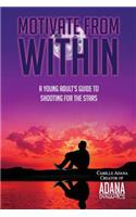 Motivate from Within