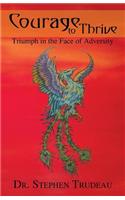 Courage To Thrive