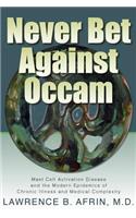 Never Bet Against Occam