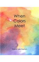 When Colors Meet