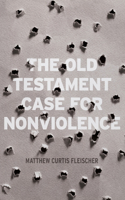 Old Testament Case for Nonviolence