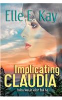 Implicating Claudia