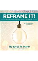 Reframe It!
