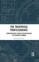 The Theatrical Professoriate