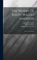 Works Of Ralph Waldo Emerson