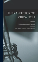 Therapeutics of Vibration