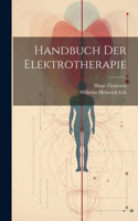 Handbuch Der Elektrotherapie