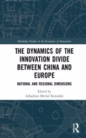 Dynamics of the Innovation Divide between China and Europe
