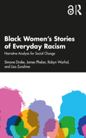 Black Women’s Stories of Everyday Racism