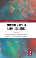 Martial Arts in Latin Societies