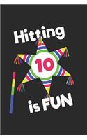 Hitting 10 is Fun!
