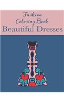 Fashion Coloring Book Beautiful Dresses
