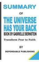 Summary of The Universe has Your Back Book by Gabrielle Bernstein