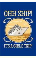 Ohh Ship It's a Girl's Trip