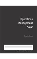 Operations Management Major Composition Notebook