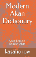 Modern Akan Dictionary: Akan-English & English-Akan