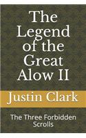 Legend of the Great Alow II