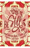 Be Still and Know That I Am God Psalm 46