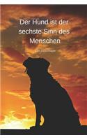 Der Hund Ist Der Sechste Sinn Des Menschen - Carl Zuckermayer