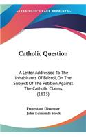 Catholic Question
