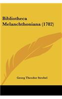 Bibliotheca Melanchthoniana (1782)