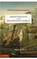 Group Identity in the Renaissance World