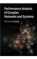 Performance Analysis of Complex Networks and Systems