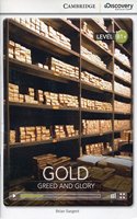 Gold: Greed and Glory Intermediate Book with Online Access