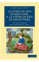 Le Livere de Reis de Brittanie, E, Le Livere de Reis de Engleterre