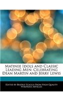 Matinee Idols and Classic Leading Men