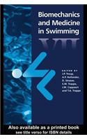 Biomechanics and Medicine in Swimming VII