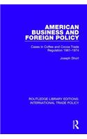 American Business and Foreign Policy