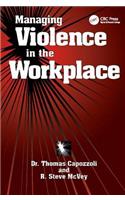 Managing Violence in the Workplace