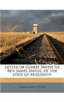 Letter of Gerrit Smith to Rev. James Smylie, of the State of Mississippi