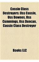 Cassin Class Destroyers: USS Cassin, USS Downes, USS Cummings, USS Duncan, Cassin Class Destroyer(English)