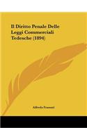 Diritto Penale Delle Leggi Commerciali Tedesche (1894)