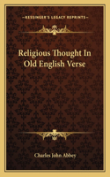 Religious Thought in Old English Verse