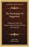 The Psychology Of Suggestion