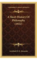 Short History Of Philosophy (1922)