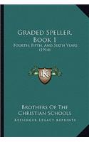 Graded Speller, Book 1