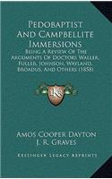 Pedobaptist And Campbellite Immersions