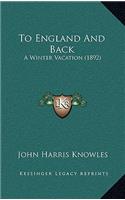 To England And Back