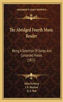 Abridged Fourth Music Reader
