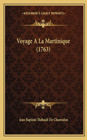 Voyage A La Martinique (1763)