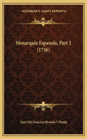 Monarquia Espanola, Part 2 (1736)