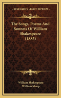 Songs, Poems And Sonnets Of William Shakespeare (1885)